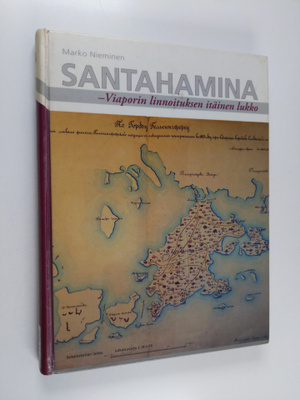 Marko Nieminen : Santahamina - Viaporin linnoituksen itäi...