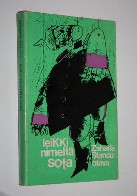 Zaharia Stancu : Leikki nimeltä sota