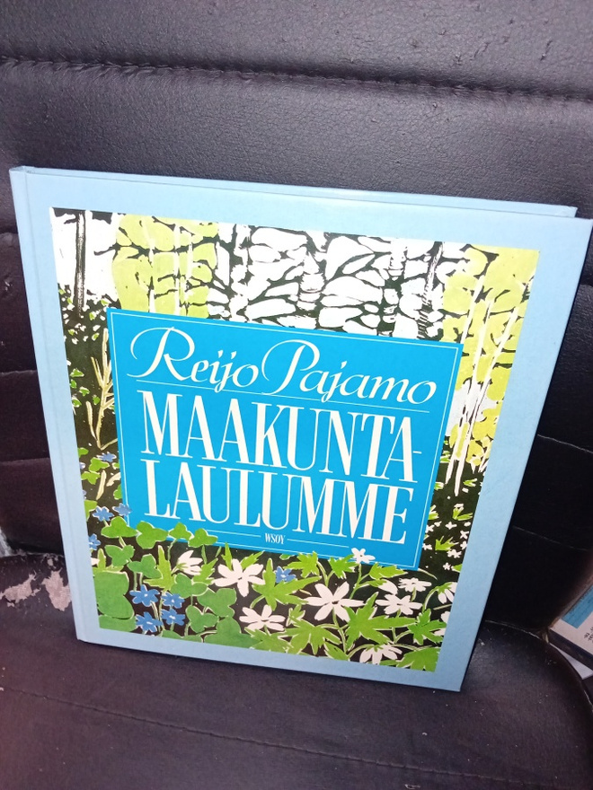Pajamäki: Maakuntalaulumme ( SIS POSTIKULU )