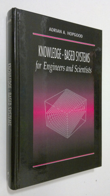Adrian A. Hopgood : Knowledge-based systems for engineers...