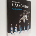 Anna-Leena Härkönen : Valomerkki - pikkukuva 1