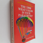 Richard Nelson Bolles : What color is your parachute? : a... - pikkukuva 1