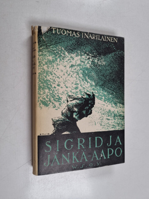 Tuomas Inarilainen : Sigrid ja Jänkä-Aapo : kertomus taka...