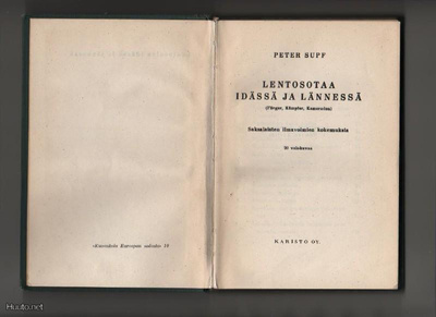 Supf, Peter: Lentosotaa idässä ja lännessä, Karisto 1941,sid