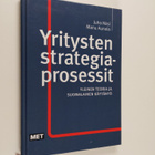 Juha Näsi : Yritysten strategiaprosessit : yleinen teoria... - pikkukuva 1
