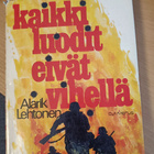 Alarik Lehtonen Kaikki luodit eivät vihellä - pikkukuva 1