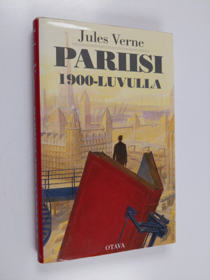 Jules Verne : Pariisi 1900-luvulla
