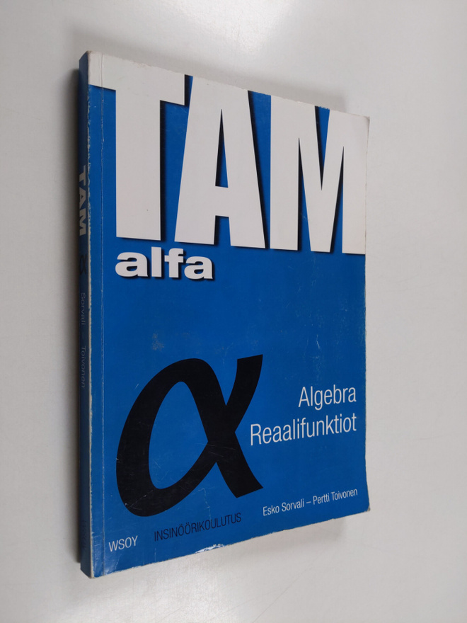 Esko Sorvali : TAMalfa : algebra, reaalifunktiot