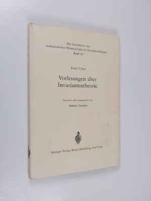 Issai Schur : Vorlesungen uber Invariantentheorie