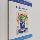 Kohtaamisia - pikkukuva 1
