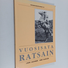 Lauri Jalkanen ym. : Vuosisata ratsain - pikkukuva 1
