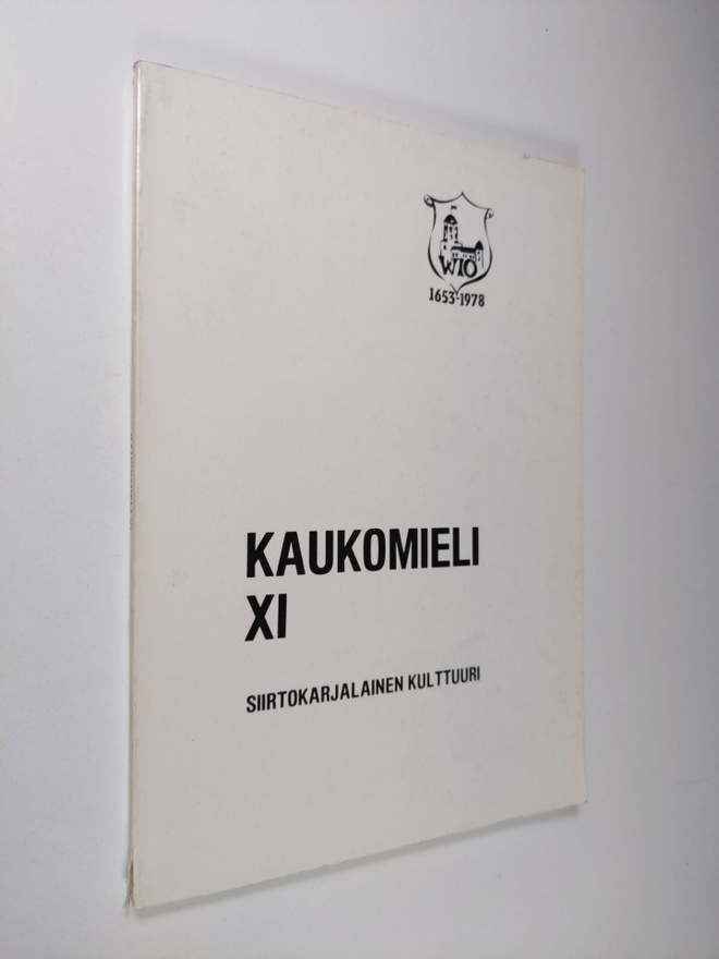 Kaukomieli 11 - Wiipurilaisen osakunnan 325-vuotisjuhlaju...