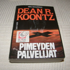 Dean R. Koontz Pimeyden palvelijat  -nid - pikkukuva 1