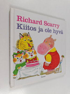 Richard Scarry : Kiitos ja ole hyvä : on aika lukea satu!
