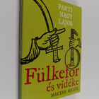 Lajos Parti Nagy : Fulkefor es videke : (magyar mesek) - pikkukuva 1