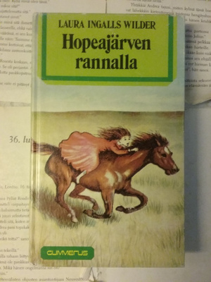 Laura Ingalls Wilder - Hopeajärven rannalla (sid.)