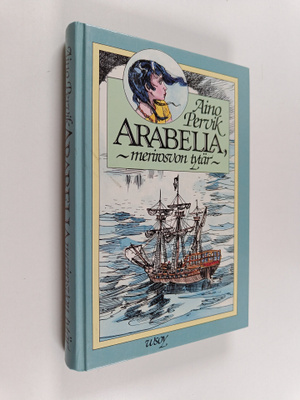 Aino Pervik : Arabella, merirosvon tytär