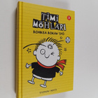 Stephan Pastis : Timi Möhläri 3 : Rohkea rokan syö - pikkukuva 1