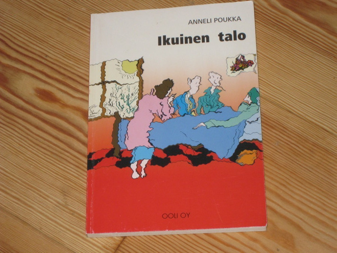 Poukka, Anneli: Ikuinen talo 1.p nid. v. 2005