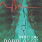 Robin Cook: Äkkikuolema - pikkukuva 1