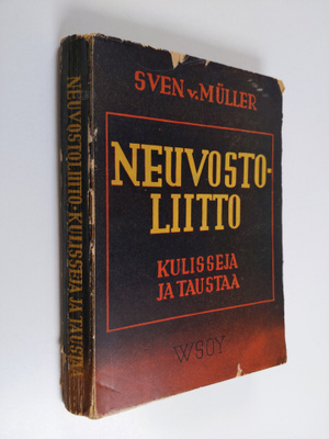 Sven v Muller : Neuvostoliitto : kulisseja ja taustaa