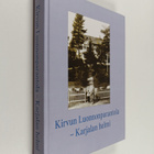 Alli ym. Hosiaisluoma-Karppinen : Kirvun Luonnonparantola... - pikkukuva 1