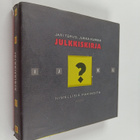 Jukka Kuikka ym. : Julkkiskirja : nimellisiä pakinoita - pikkukuva 1