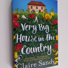 Claire Sandy : A very big house in the country - pikkukuva 1