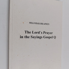 Olli Hallikainen : The Lord's Prayer in the Sayings Gospel Q - pikkukuva 1