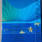 Suomen EU puheenjohtajuus 2006. - pikkukuva 1
