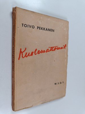 Toivo Pekkanen : Kuolemattomat