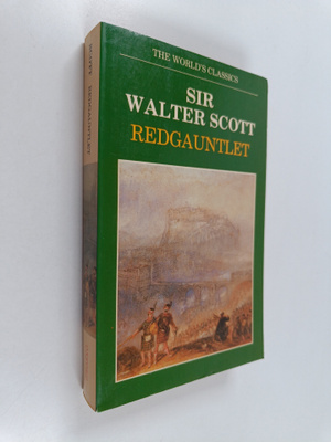 Walter Scott : Redgauntlet