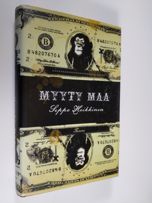 Seppo Heikkinen : Myyty maa