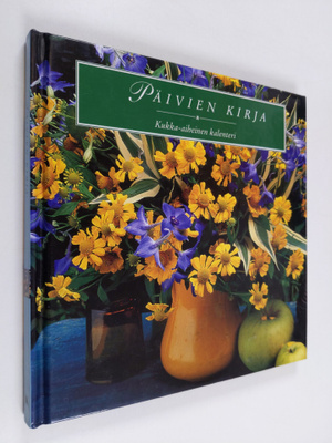 Päivien kirja : kukka-aiheinen kalenteri