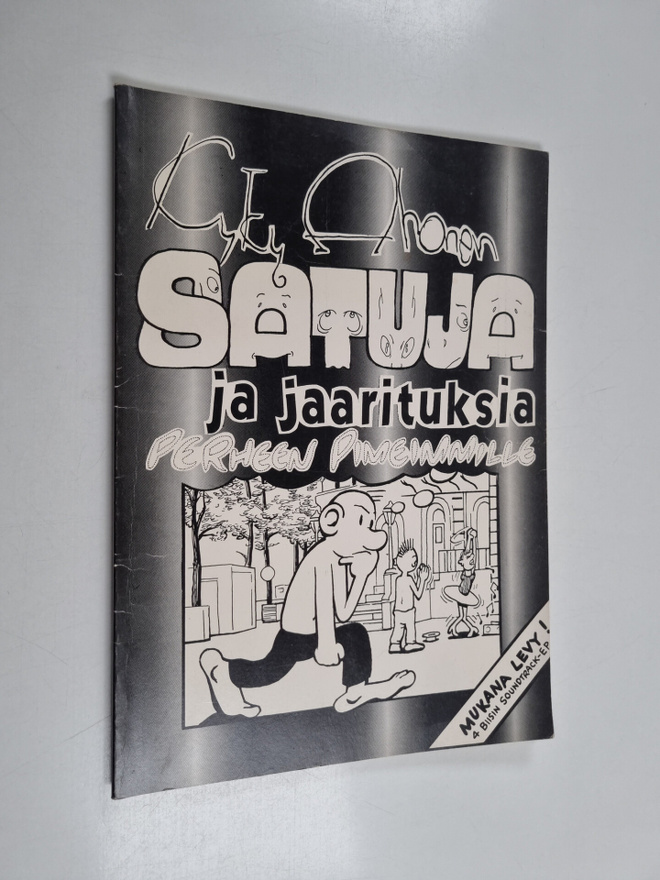 Kyky Ahonen : Satuja ja jaarituksia perheen pimeimmille