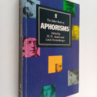 The Faber Book of Aphorisms : A Personal Selection - pikkukuva 1