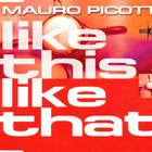 Mauro Picotto • Like This Like That CD Maxi-Single - pikkukuva 1