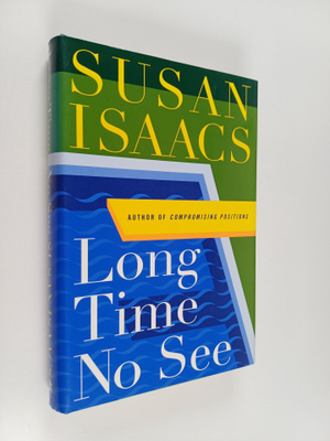 Susan Isaacs : Long time no see
