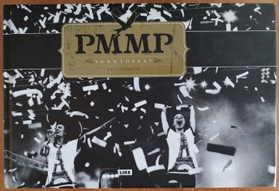 Kalle Björklid: PMMP - Vaahtopäät