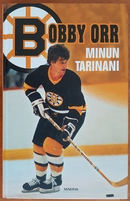 Bobby Orr: Minun tarinani