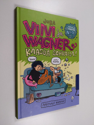 Juba : Kaasua sohvalla! (signeerattu, tekijän omiste)