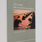 Henri Pierre Jeudy : Les ruses de la communication : l'eu... - pikkukuva 1