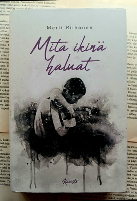 Merit Riihonen - Mitä ikinä haluat (sid.)