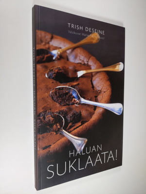 Trish Deseine : Haluan suklaata!