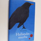 Pia Juul : Hallandin murha - pikkukuva 1