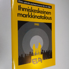 Ihmiskeskeinen markkinatalous : EVA-päivän puheenvuorot 3... - pikkukuva 1