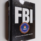 Tim Weiner : FBI : liittovaltion poliisin historia - pikkukuva 1