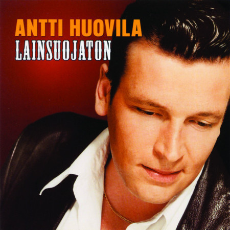 ANTTI HUOVILA : Lainsuojaton