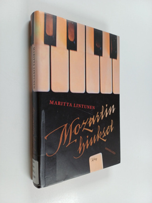 Maritta Lintunen : Mozartin hiukset : novelleja