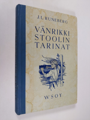 J. L. Runeberg : Vänrikki Stoolin tarinat